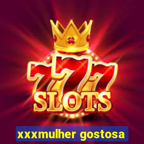 xxxmulher gostosa